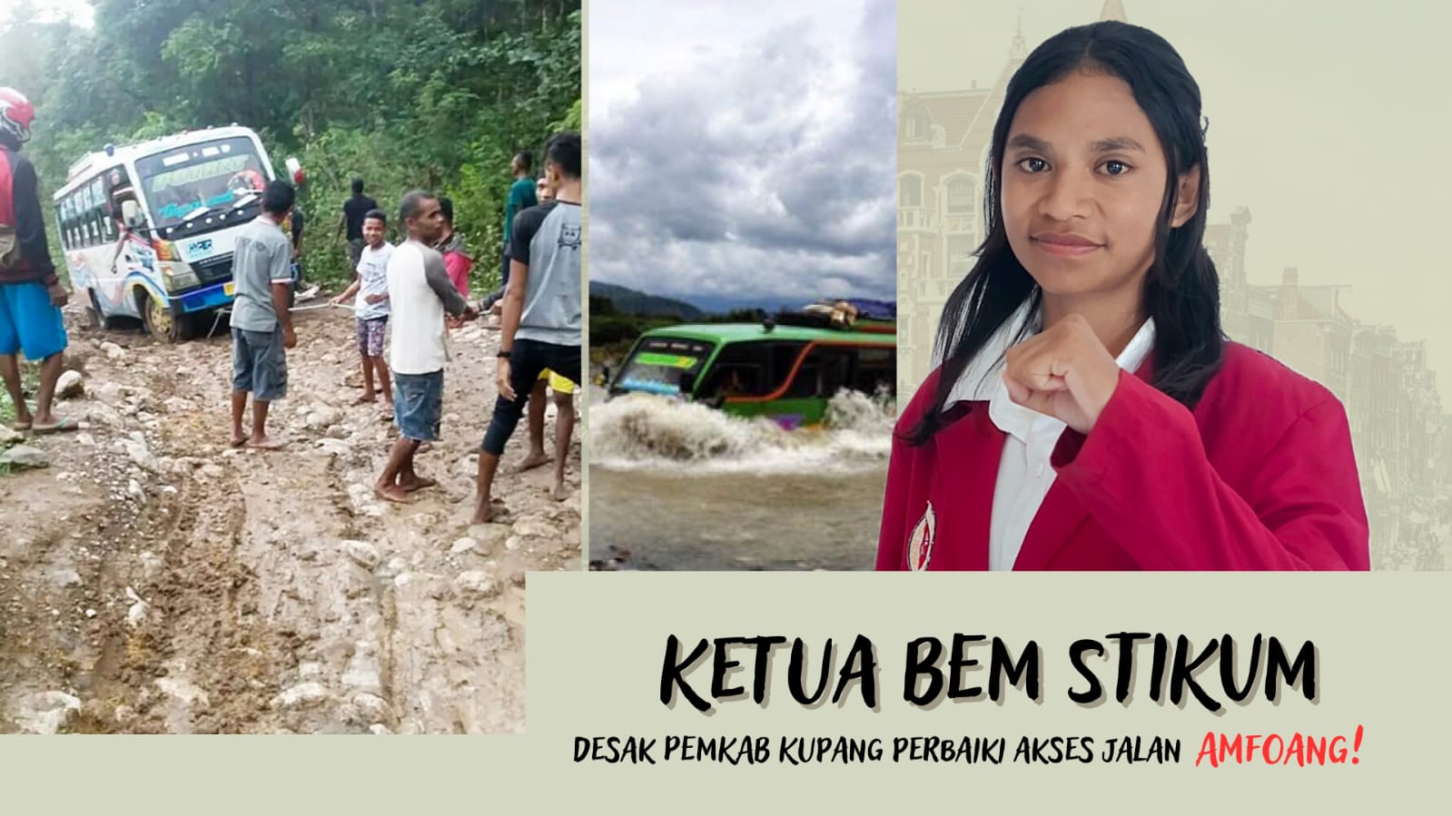 Ketua BEM STIKUM Desak Pemerintah Kabupaten Kupang Perbaiki Akses Jalan di Amfoang