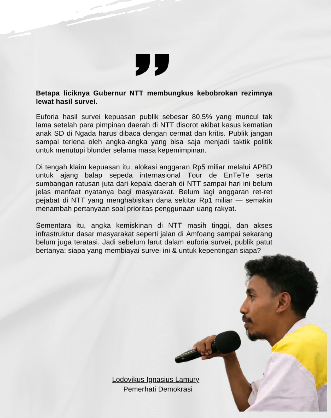 Betapa Liciknya Gubernur NTT Membungkus Kebobrokan Rezimnya Lewat Hasil Survei