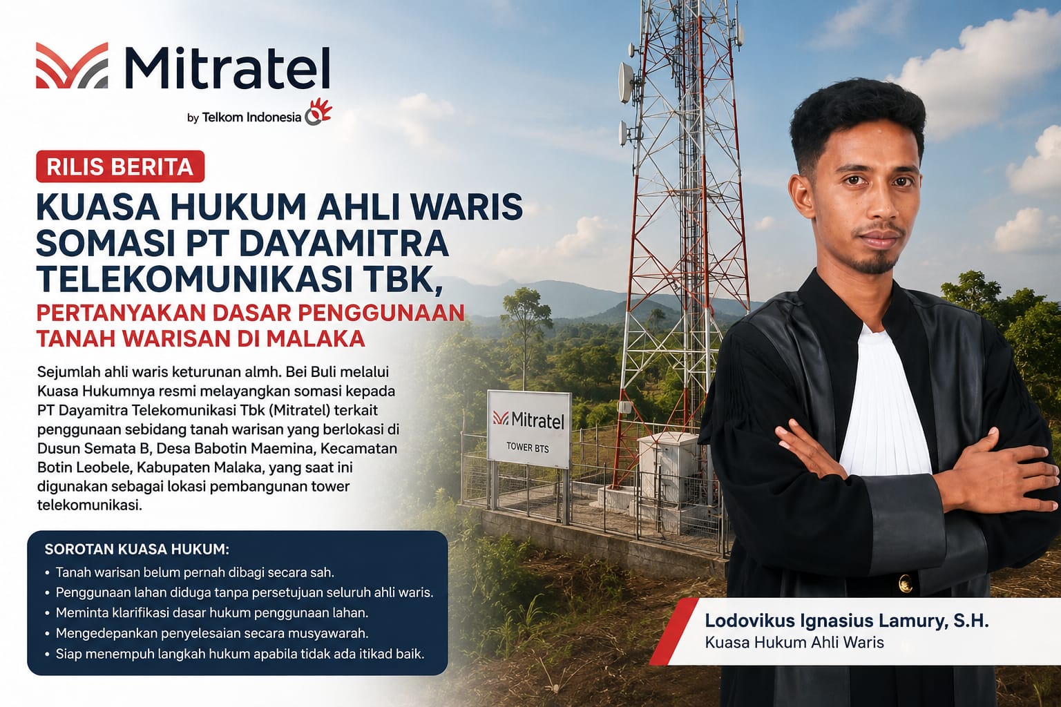 Kuasa Hukum Ahli Waris Somasi PT Dayamitra Telekomunikasi Tbk, Pertanyakan Dasar Penggunaan Tanah Warisan di Malaka