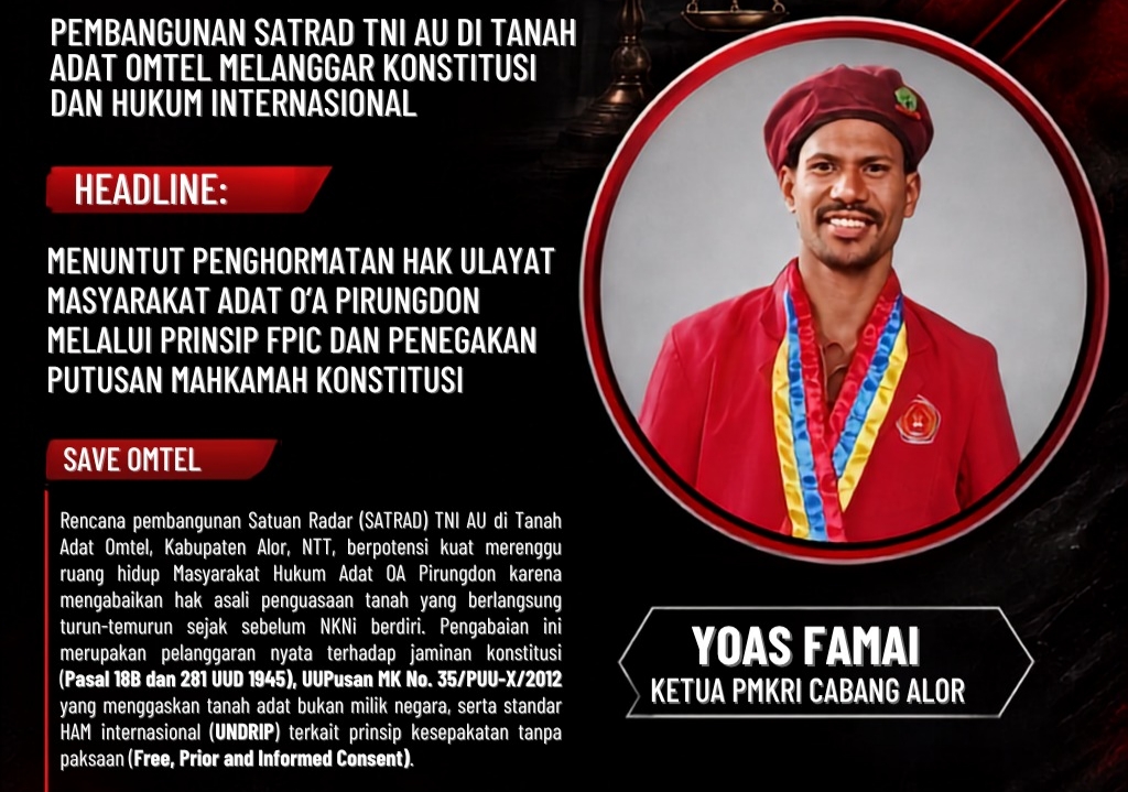 OMTEL, Tanah Adat yang Dikuasai Turun-Temurun dan Wajib Dilindungi Negara